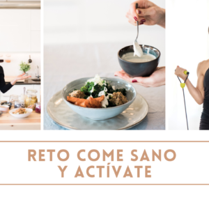Reto come sano y actívate